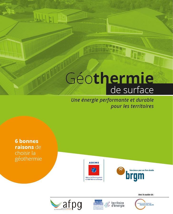 Géothermie Une énergie Performante Et Durable Pour Les Territoires 6 Bonnes Raisons De Choisir